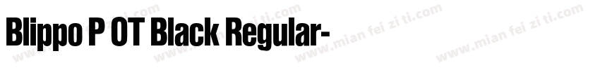 Blippo P OT Black Regular字体转换